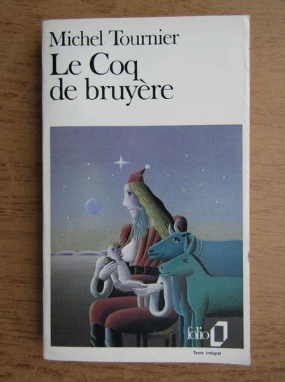 le coq de bruyere by michel tournier Kindle Editon