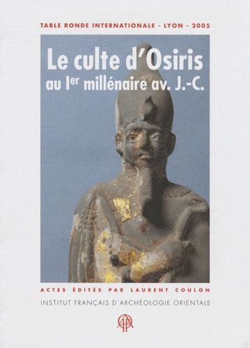 le culte dosiris au ier millnaire av j c dcouvertes Kindle Editon