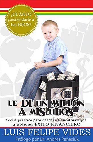 le di un millon a mis hijos Epub