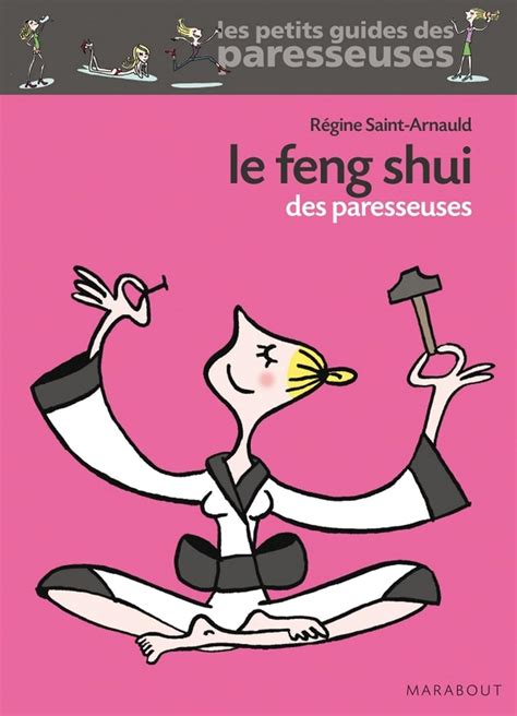 le feng shui des paresseuses sante Kindle Editon