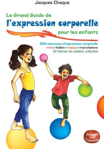 le grand guide de lexpression corporelle Doc