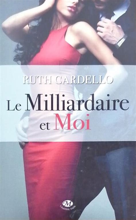 le milliardaire et moi tome 1 pdf ruth gardello Reader