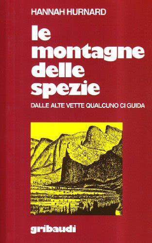 le montagne delle spezie dalle alte vette qualcuno ci guida pdf Reader