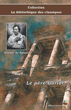 le pere goriot petite bibliotheque lattes french edition Kindle Editon