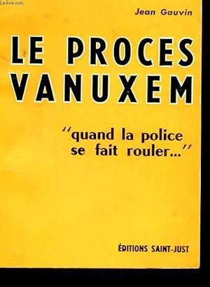 le proces vanuxen quand la police se PDF