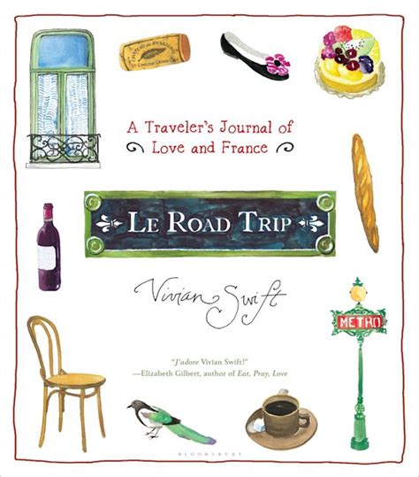 le road trip a travelers journal of love and france PDF