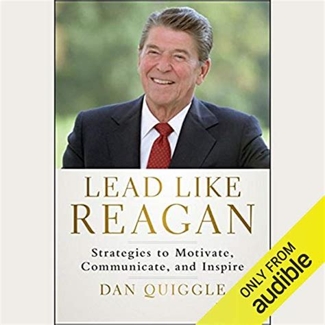 lead like reagan strategies to motivate communicate and inspire Doc