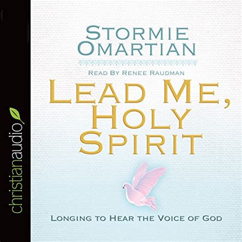 lead me holy spirit longing to hear the voice of god Doc