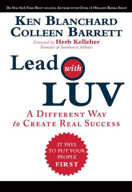 lead with luv a different way to create real success Doc