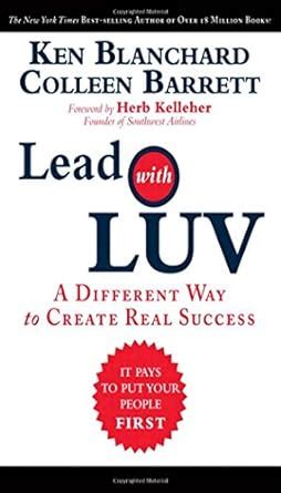 lead with luv a different way to create real success Doc