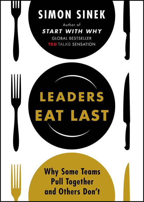 leaders eat last why some teams pull together and others don’t Epub