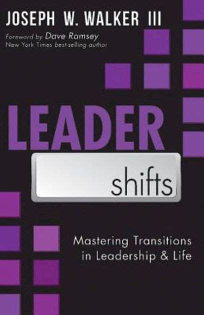 leadershifts mastering transitions in leadership and life Reader