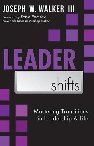 leadershifts mastering transitions in leadership and life Reader