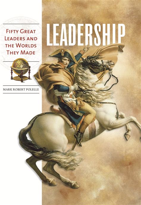 leadership fifty great leaders and the worlds they made Epub