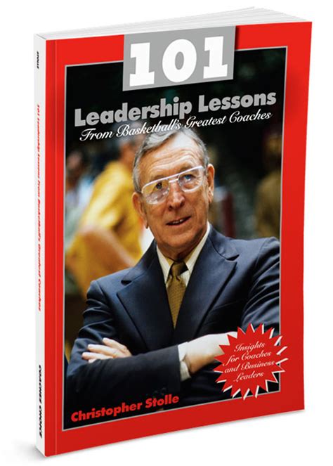 leadership lessons basketballs greatest coaches PDF