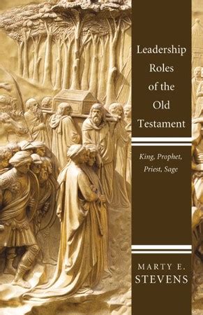 leadership roles of the old testament king prophet priest sage PDF