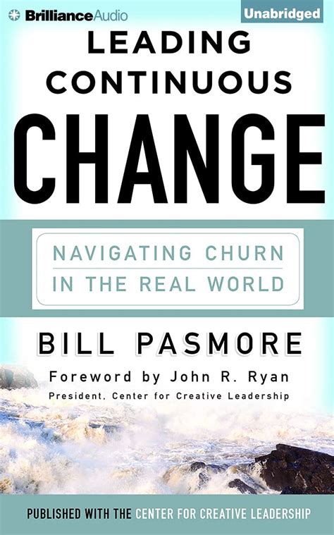 leading continuous change navigating churn in the real world Doc