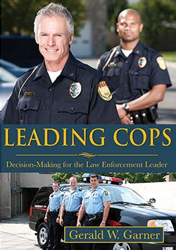 leading cops decision making enforcement leader Reader