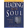 leading with soul an uncommon journey of spirit new and revised Kindle Editon