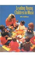 leading young children to music 6th edition Kindle Editon