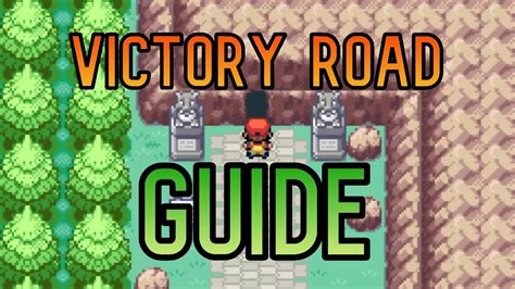 Leaf Green Victory Road Walkthrough