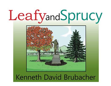 leafy sprucy kenneth david brubacher Epub