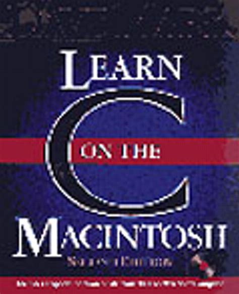 learn c on the macintosh 2nd edition Reader