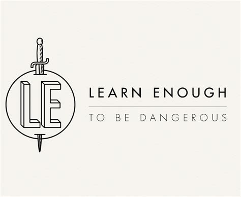 learn enough to be dangerous free