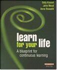 learn for your life a blueprint for continuous learning financial times series Reader