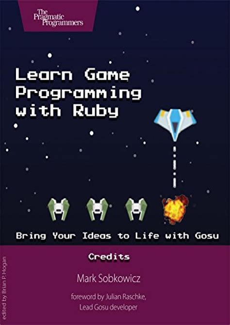 learn game programming with ruby bring your ideas to life with gosu Epub