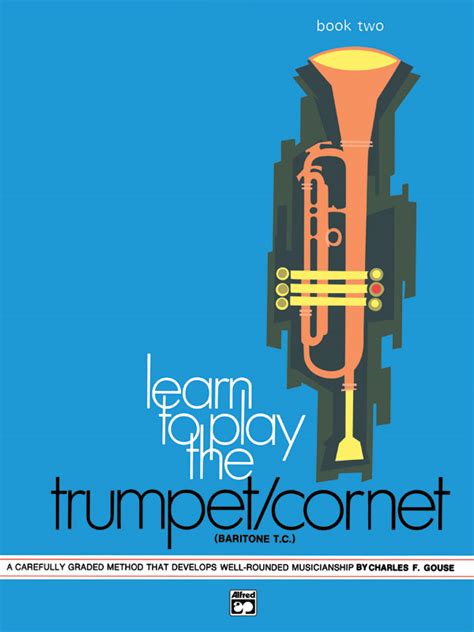 learn to play trumpet or cornet baritone t c book 2 two Reader