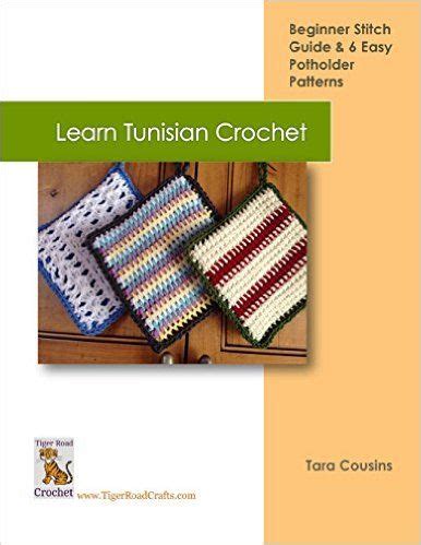 learn tunisian crochet tiger road crafts volume 2 PDF