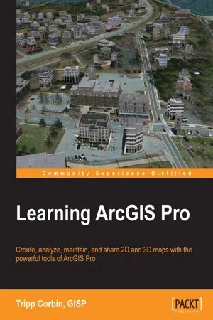 learning arcgis tripp corbin gisp ebook PDF