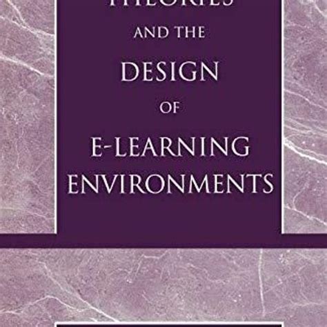 learning theories and the design of e learning environments Epub