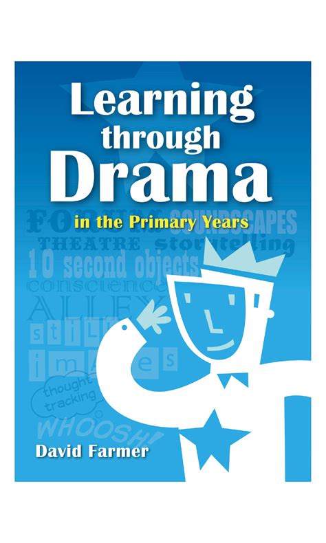 learning through drama in the primary years Reader