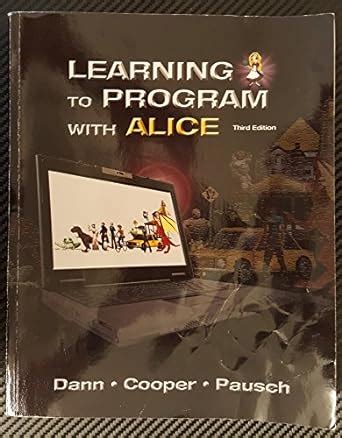 learning to program with alice w cd rom 3rd edition Reader