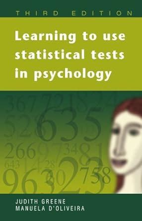 learning to use statistical tests in psychology learning to use statistical tests in psychology Epub