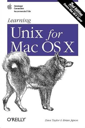 learning unix for mac os x 2nd edition Reader