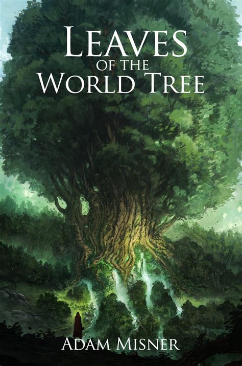 leaves world tree adam misner Kindle Editon