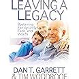 leaving a legacy sustaining family unity faith and wealth PDF