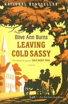 leaving cold sassy the unfinished sequel to cold sassy tree Reader