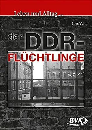 leben alltag ddr fl chtlinge 8 11 klasse Reader
