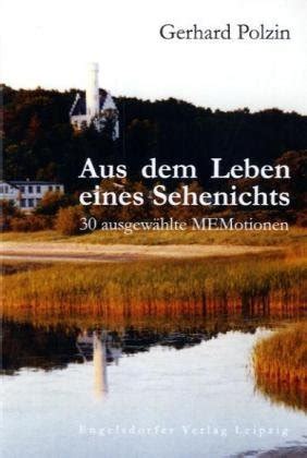 leben eines sehenichts ausgew hlte memotionen ebook Kindle Editon