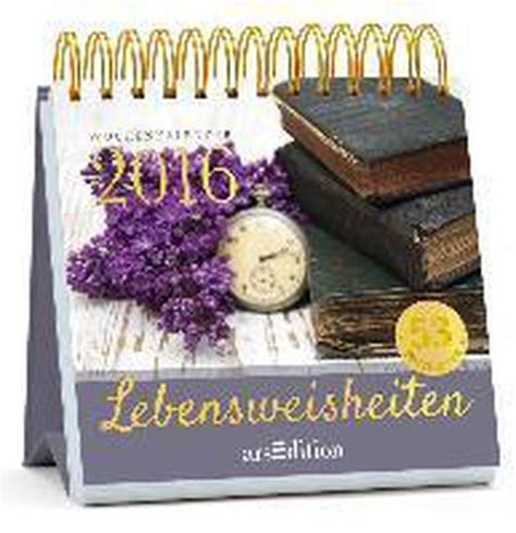 lebensweisheiten 2016 postkartenkalender kein autor PDF