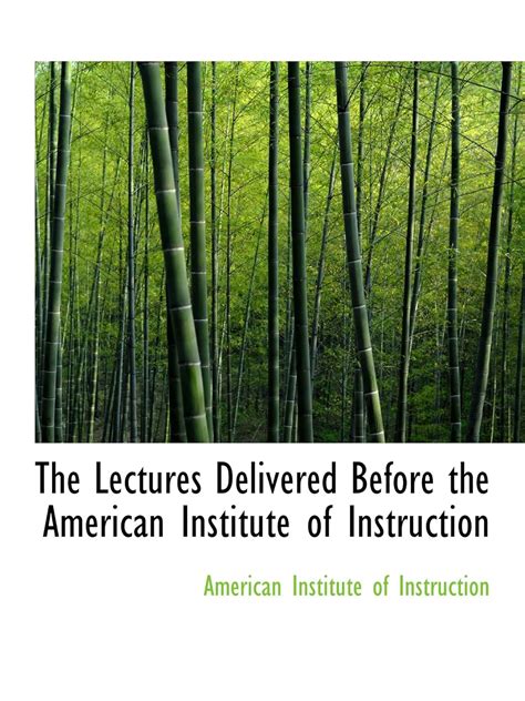 lectures delivered american institute instruction Kindle Editon