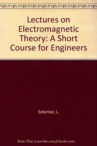 lectures on electromagnetic theory a short course PDF