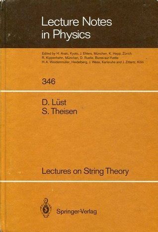 lectures on string theory lecture notes in physics hardcover PDF