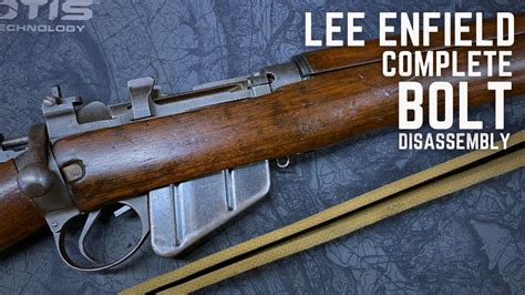 lee enfield no 4 mk2 disassembly bolt Doc