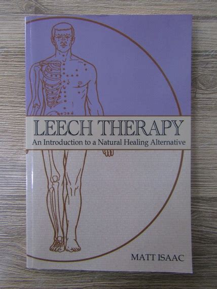 leech therapy an introduction to a natural healing alternative Epub