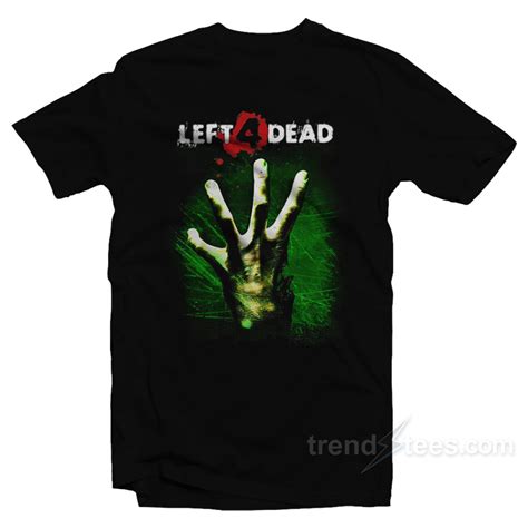 left 4 dead shirt